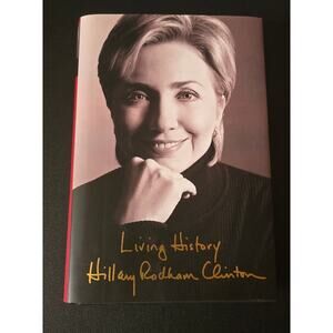 Living History by Hillary Rodham Clinton - Hardcover